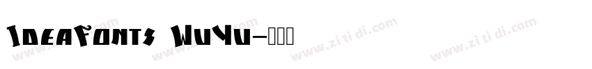 IdeaFonts WuYu字体转换